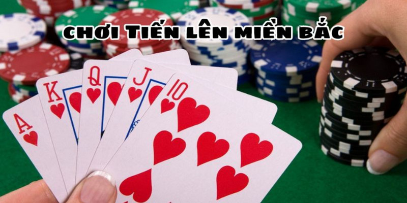 cách chơi tiến lên miền bắc