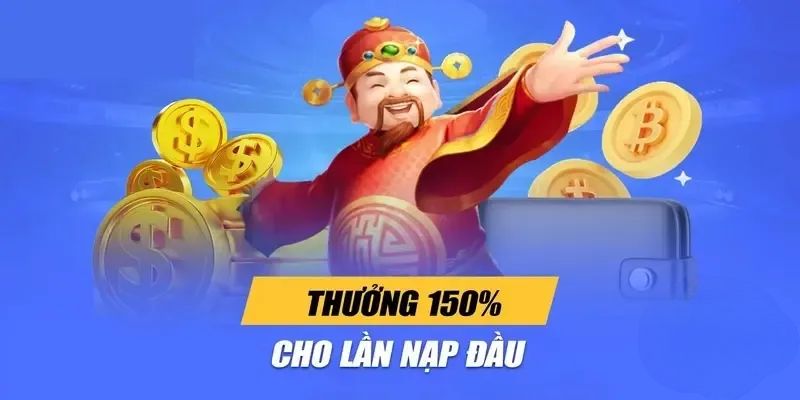 Nạp lần đầu nhận khuyến mãi Sunwin tặng 150% giá trị